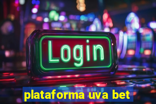 plataforma uva bet